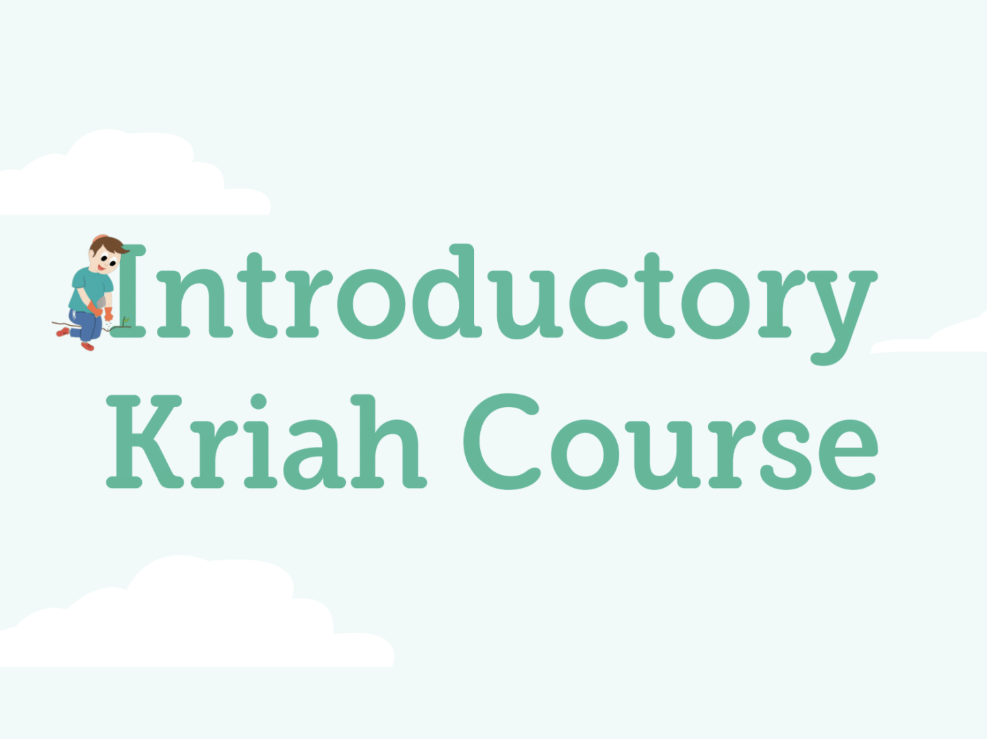 Introductory Kriah Course